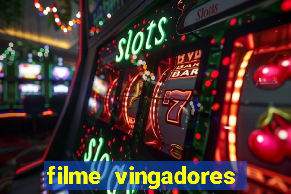 filme vingadores ultimato completo dublado gratis